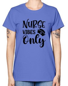 Nurse vibes only 1222# - nurse -  Missy T-Shirt