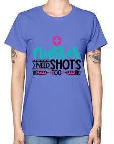 Nurses Need Shoot Too Style Style 1249# - nurse -  Missy T-Shirt