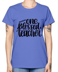 One Blessed Teacher Style 1287# - teacher -  Missy T-Shirt