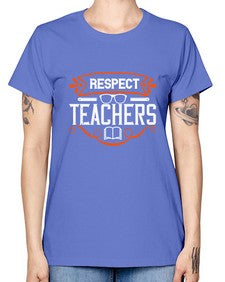 Respect Teachers Style 1353# - teacher -  Missy T-Shirt