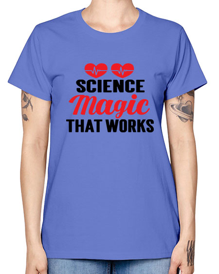 Science Magic that works 75# - general science -  Missy T-Shirt