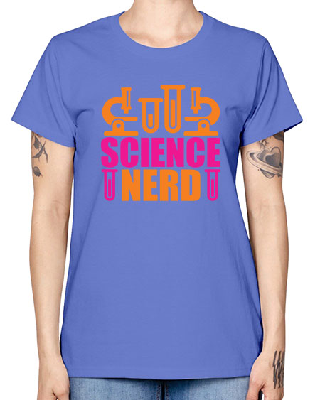 Science Nerd 59# - general science -  Missy T-Shirt