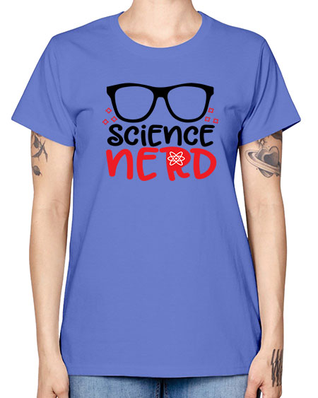 Science nerd 57# - general science -  Missy T-Shirt