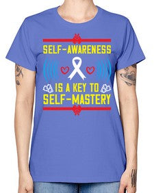 Self wareness is a key to self mastery Style 32# - Self awareness -  Missy T-Shirt