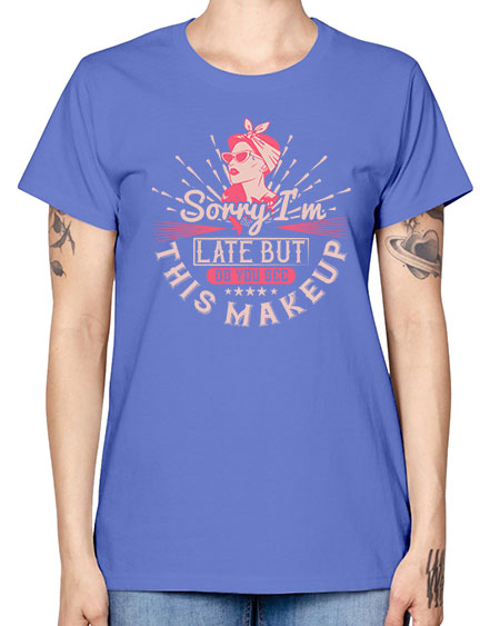 Sorry Im late but do you see this makeup Style 186# - beauty - fashion -  Missy T-Shirt