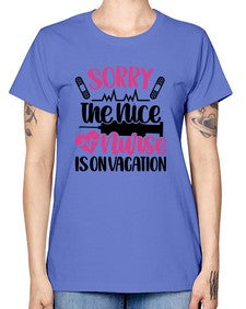 Sorry The Nice Nurse Style Style 1422# - nurse -  Missy T-Shirt