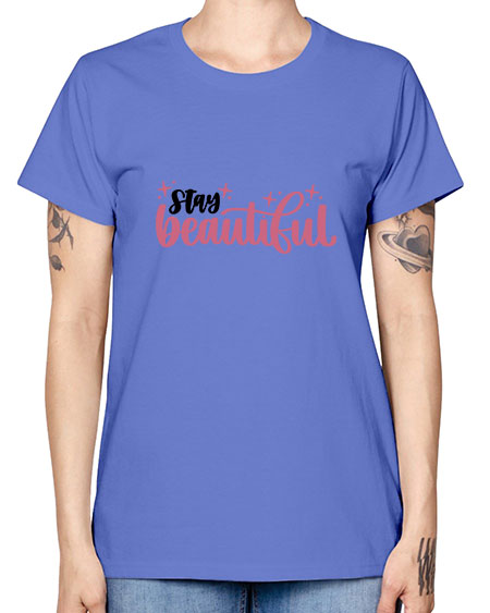 Stay Beautiful Style 18# - beauty - fashion -  Missy T-Shirt