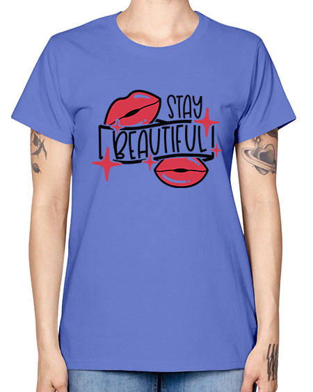 Stay Beautiful Style 19# - beauty - fashion -  Missy T-Shirt