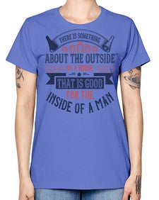 There is something about the outside of a horse that is good for the inside of a man Style 16# - horse -  Missy T-Shirt