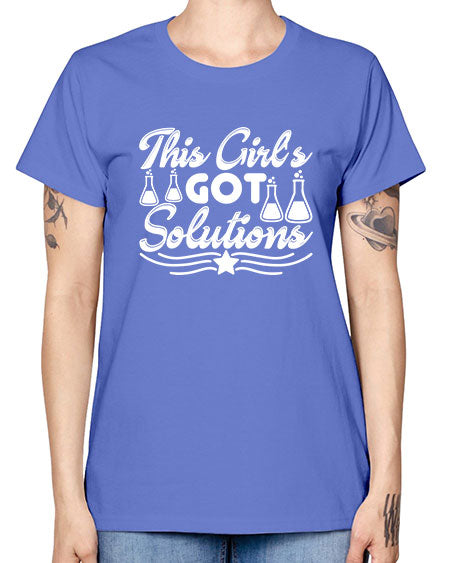 This Girl s Got Solutions 18# - general science -  Missy T-Shirt