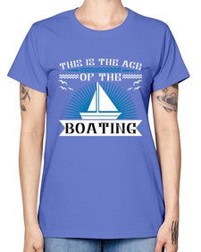 This is the age of the Boating 43# - boats -  Missy T-Shirt