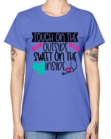 Tough On The Outside Sweet On The Inside Style Style 1581# - nurse -  Missy T-Shirt