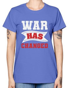 War has changed 52# - video games -  Missy T-Shirt