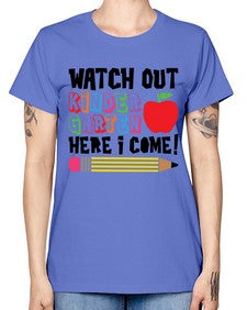 Watch Out Kindergarten 990# - kindergarten -  Missy T-Shirt