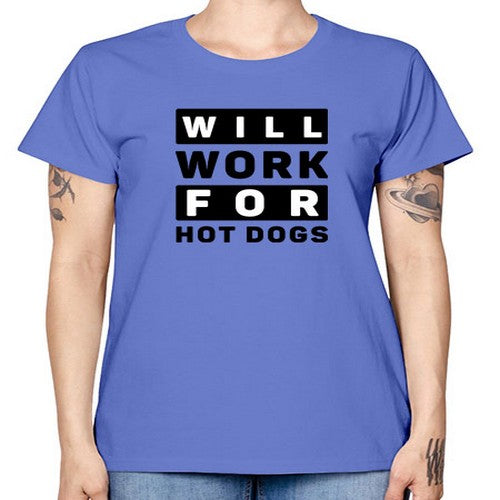 Will Work For Style 1# - dogs -  Missy T-Shirt