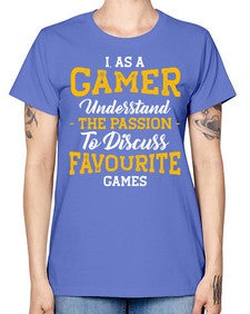 as a gamer understan the passion 61# - video games -  Missy T-Shirt