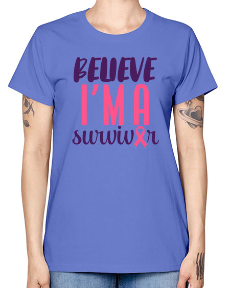 believe im a survivor Style 16# - breast cancer -  Missy T-Shirt