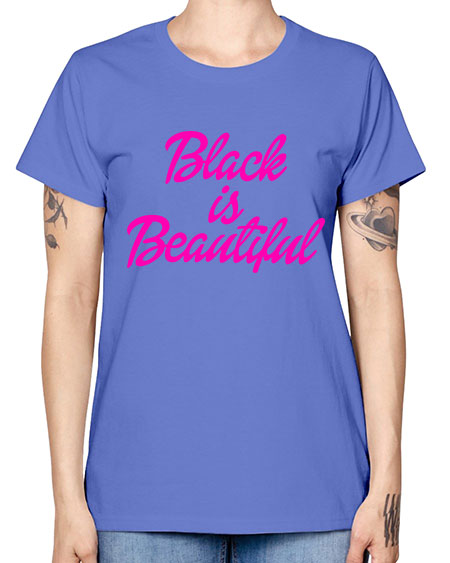 black is beautiful 200# - black words and phrases -  Missy T-Shirt