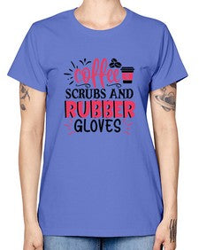 coffee scrubs and rubber gloves Style Style 667# - nurse -  Missy T-Shirt
