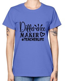 difference maker teacherlife Style 121# - teacher -  Missy T-Shirt