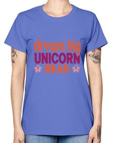 dream big unicorn head 108# - unicorn -  Missy T-Shirt