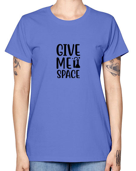 give me space 28# - space -  Missy T-Shirt