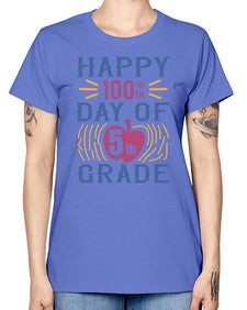 happy th day of fifth grade 250# - fifth grade -  Missy T-Shirt