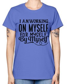 i am working make today ridiculously amazing Style 98# - motivation -  Missy T-Shirt