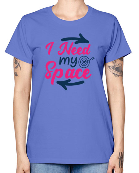 i need my space 23# - space -  Missy T-Shirt