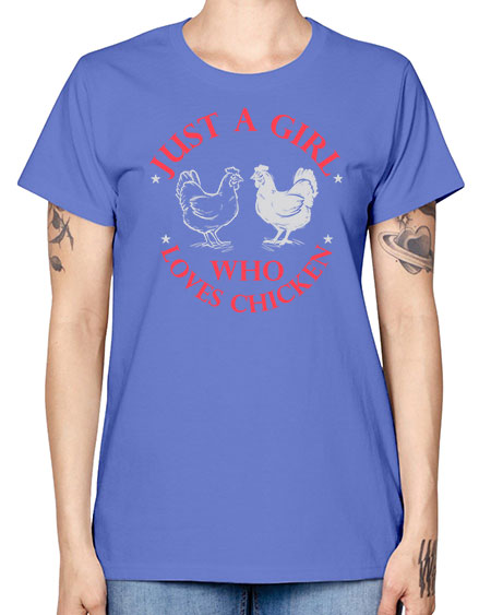 just a girl who loves chicken Style 3# - chicken -  Missy T-Shirt