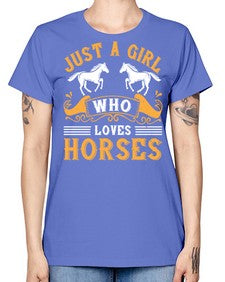 just a girl who loves horses Style 31# - horse -  Missy T-Shirt