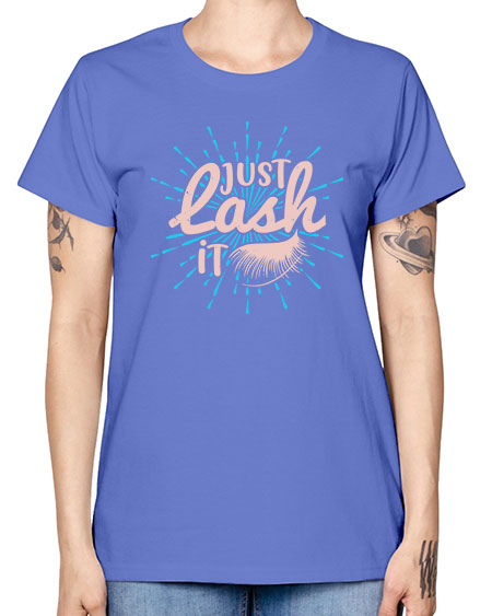 just lash it Style 199# - beauty - fashion -  Missy T-Shirt