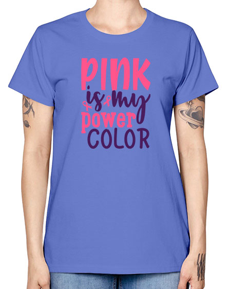 pink is my power color Style 5# - breast cancer -  Missy T-Shirt