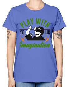 play with imagination 146# - video games -  Missy T-Shirt