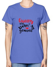 queens Are Born As Gemini 385# - gemini -  Missy T-Shirt