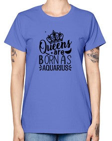 queens are born as Aquarius 388# - aquarius -  Missy T-Shirt