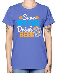 save water drink beer 1515# - beer -  Missy T-Shirt