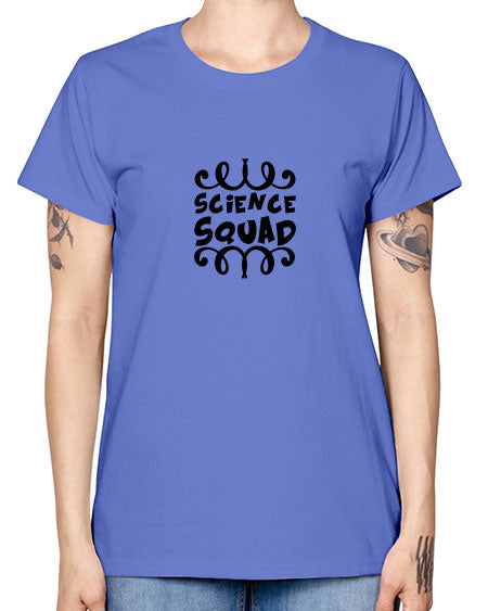 science squad 53# - general science -  Missy T-Shirt