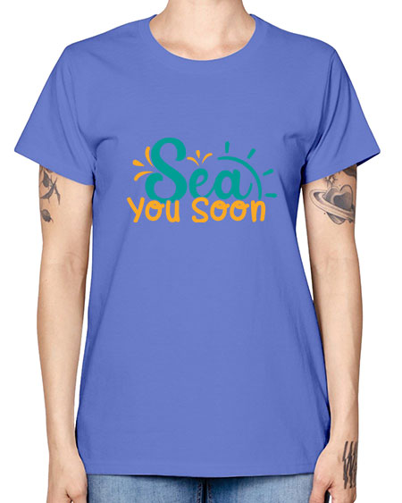 sea you soon Style 78# - summer -  Missy T-Shirt