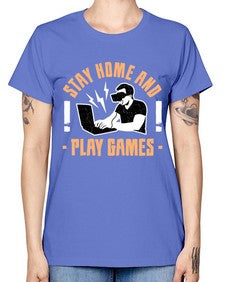 stay home and play game 153# - video games -  Missy T-Shirt