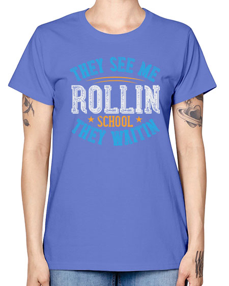 they see me rollin school they waitin Style 1541# - Bus Driver -  Missy T-Shirt