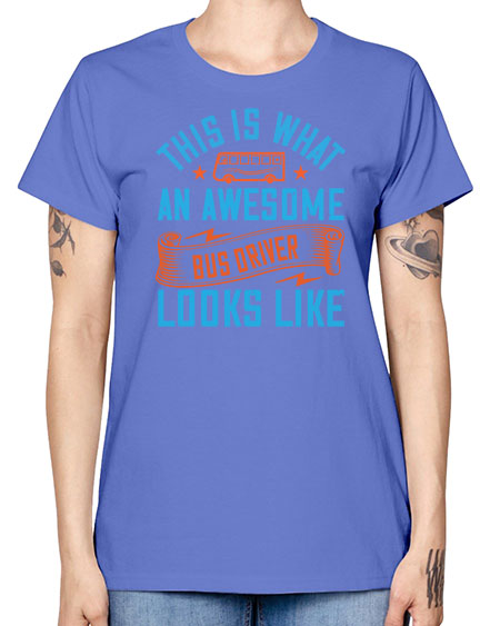 this is what an awesome bus driver looks likee Style 1546# - Bus Driver -  Missy T-Shirt