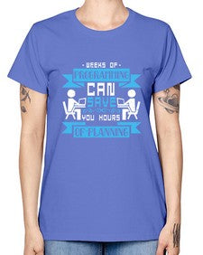 weeks of programming can save you hours of planning 9# - computer -  Missy T-Shirt