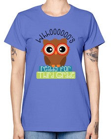 whooos ready for third grade 1009# - third grade -  Missy T-Shirt