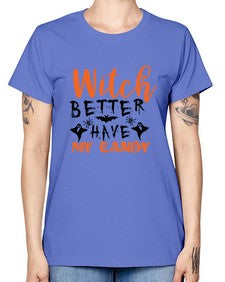 witch better have my candy 16# - witch -  Missy T-Shirt
