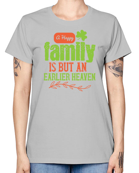 A happy family is but an earlier heaven Style 11# - kids -  Missy T-Shirt