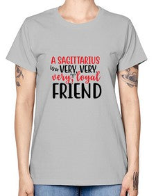 A sagittarius Is A Very Very Veryloyal Friend 60# - sagittarius -  Missy T-Shirt