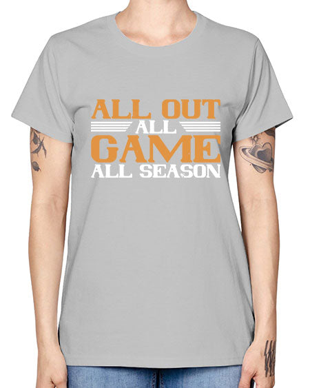 All out all game all season 2238# - badminton -  Missy T-Shirt