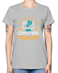 And thats how computers are made 43# - computer -  Missy T-Shirt