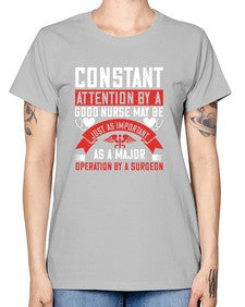 Constant attention by a good nurse may Style 677# - nurse -  Missy T-Shirt